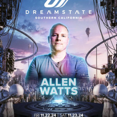 Allen Watts At Dreamstate