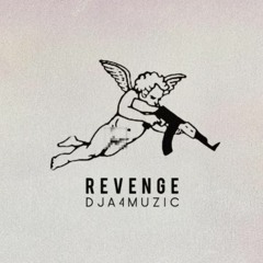 DJA4MUZIC - Revenge