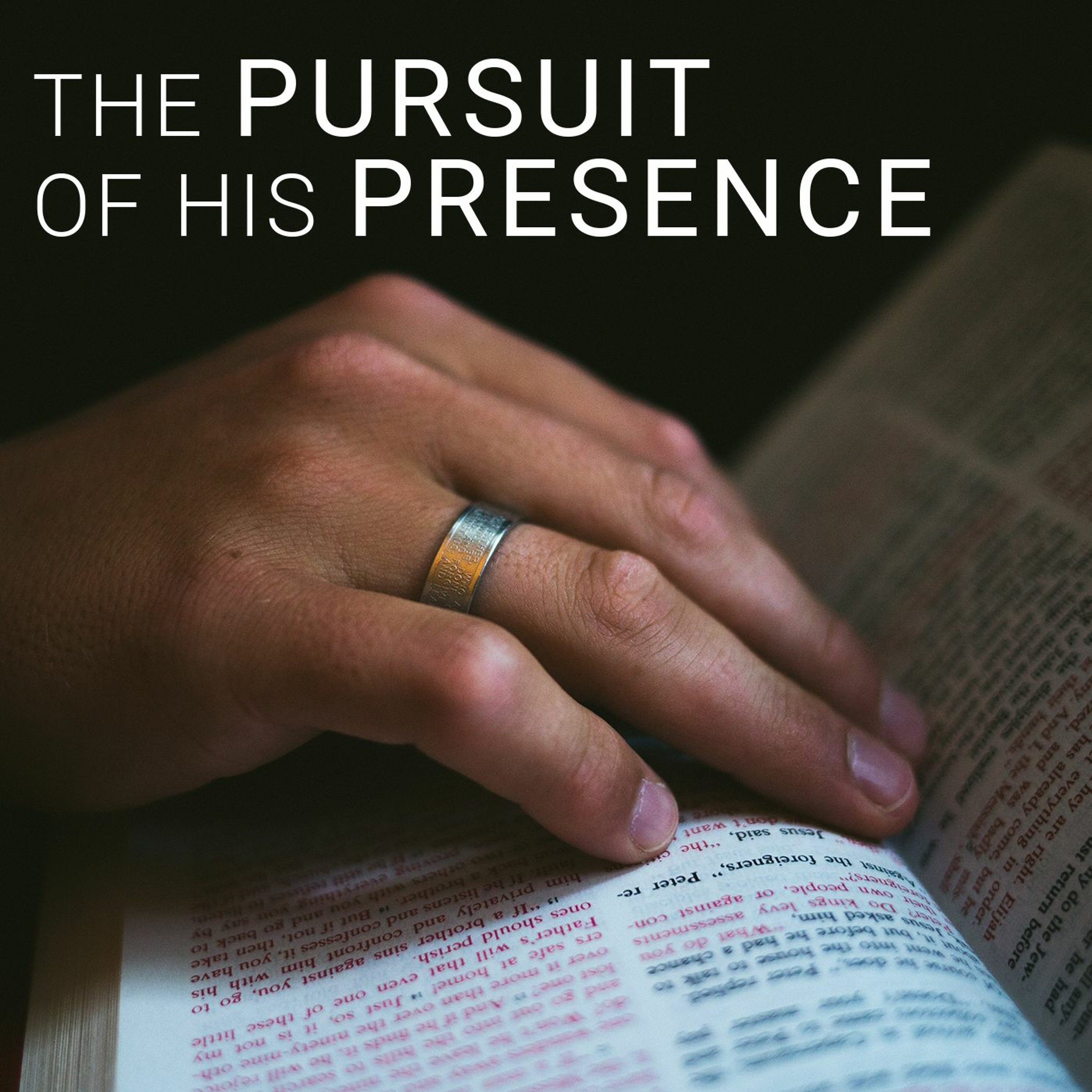 The Pursuit of His Presence episode artwork