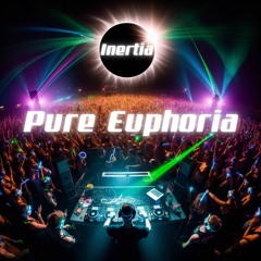 Inertia - Pure Euphoria - Liquid Drum & Bass
