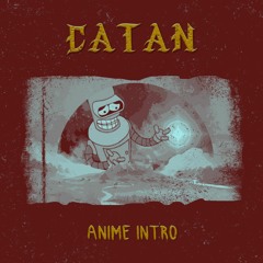 Catan 2022: Anime Intro
