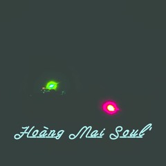 HOANG MAI SOUL' - $A KANGCHYR x $A SKULL (Prod. by Cyclope Beatz)