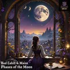Bud Cahill, Maize - Phases Of The Moon (Extended Mix)