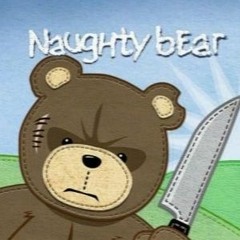 naughty bear