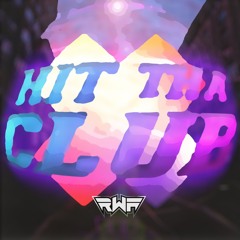 Lunakorpz - Hit tha Club (Extended Version) (RWF Edit)