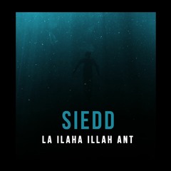 Siedd - La Ilaha Illah Ant | Vocals Only