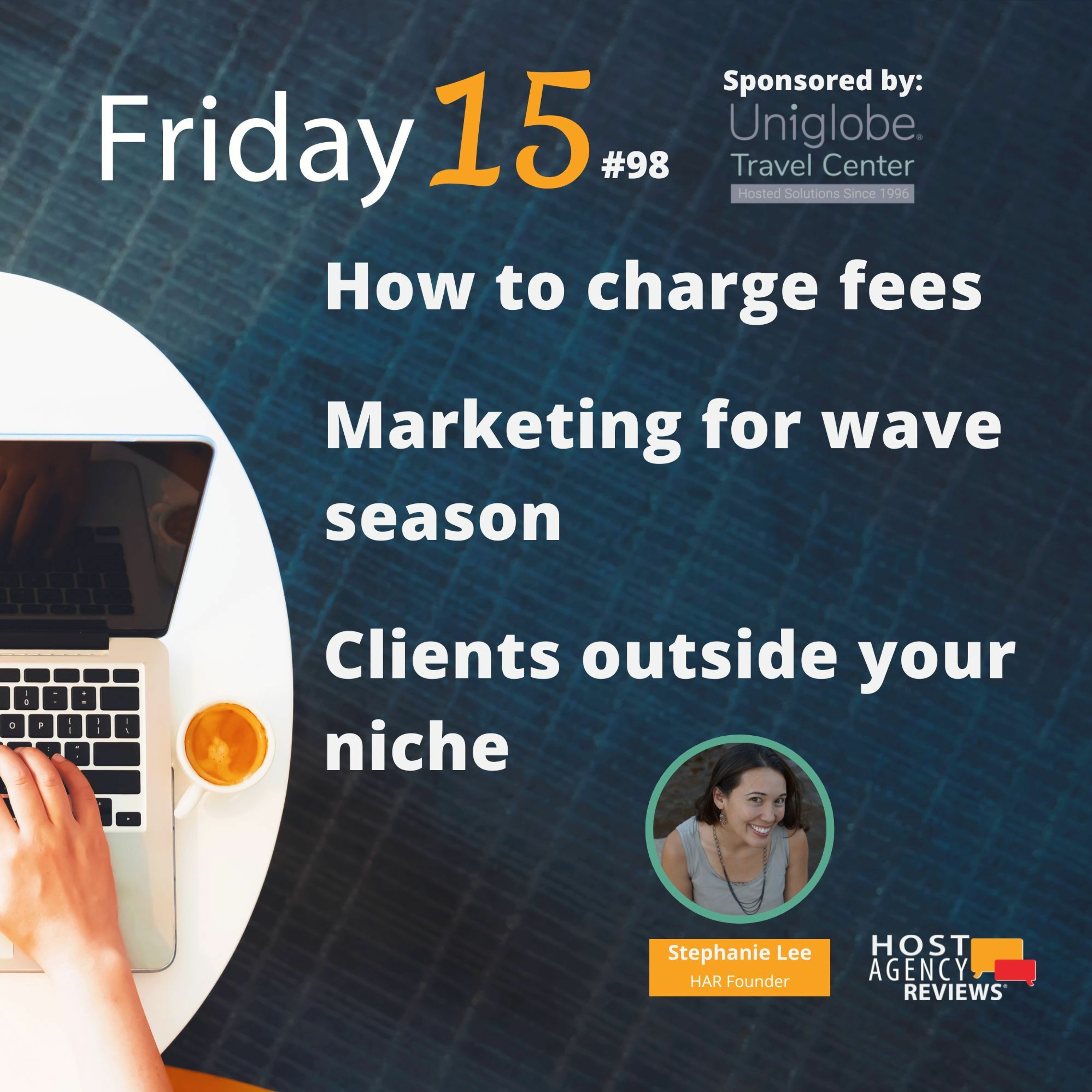 (98) How to charge fees, marketing for wave season, clients outside your niche