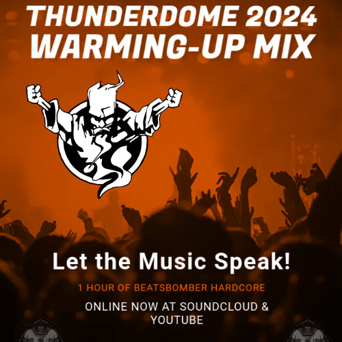 Beatsbomber'THUNDERDOME 2024 Warming-up