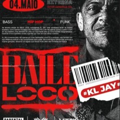 KLJAY @BAILE LOCO - EXTERNA | 04/05/24