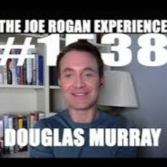 Joe Rogan Experience #1538- Douglas Murray