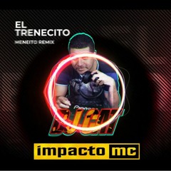 El Trenecito Remix
