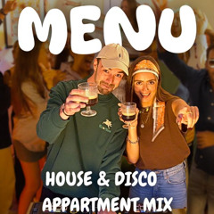 MENU - House & Disco Dj Set Appartment Mix