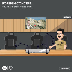Foreign Concept - 10 April 2025