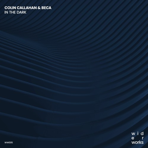 Colin Callahan feat. Beca - In The Dark (Extended Mix)