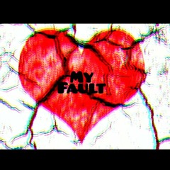 DaLeader - My fault
