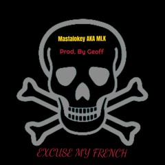 Excusemyfrench Prod. By Geoff