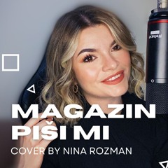 Magazin - Piši mi (cover by Nina Rozman)