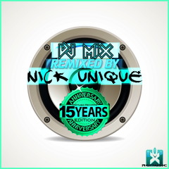 Deejay Lass Es Zu (Nick Unique Remix) (Mixed)