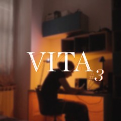 VITA #3 - Amore