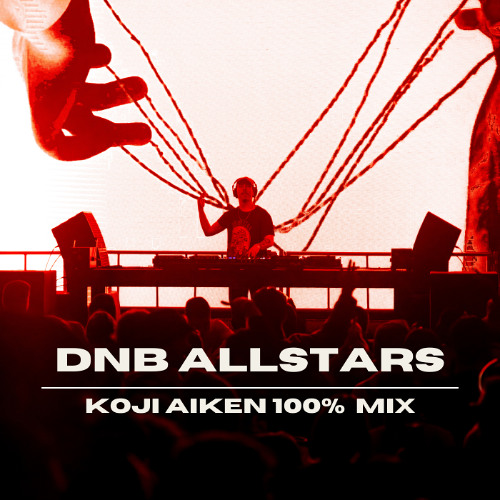 KOJI AIKEN – LIVE AT DNB ALLSTARS (100% Original Mix)