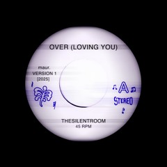 over (loving you)