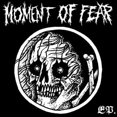 MOMENT OF FEAR - Asphyxiation