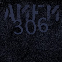 AMFM | 306