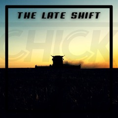 The Late Shift