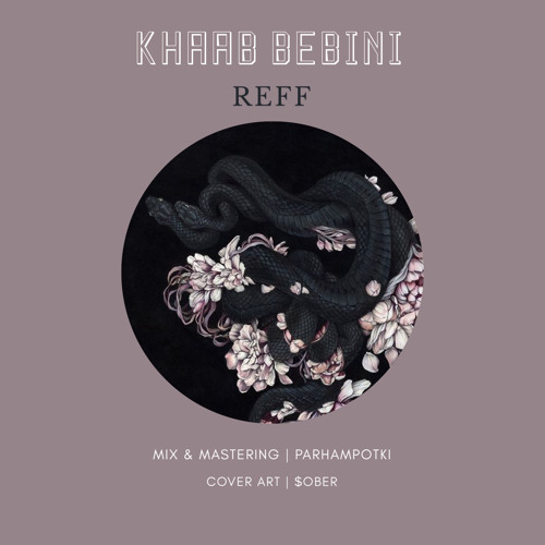 Khaab Bebini(Prod.Reff)
