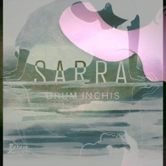 Sarra - Drum închis EP