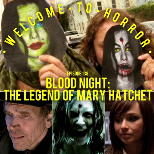 Ep 138 Blood Night