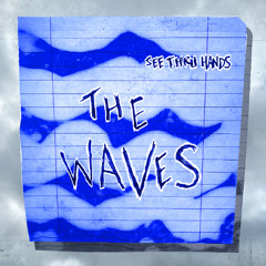 The Waves