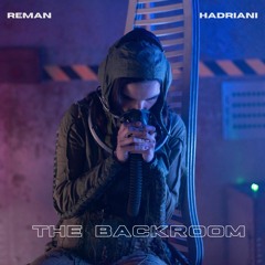 ReMan & Hadriani - The Backroom
