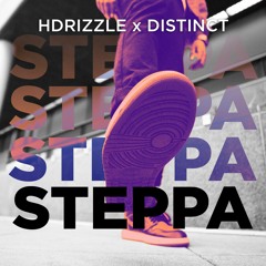 HDrizzle x Distinct - STEPPA