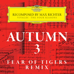 Recomposed By Max Richter: Vivaldi, The Four Seasons: Autumn 3 (2012)