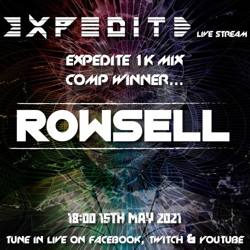 EXPEDITE 1K DJ COMP WINNER: ROWSELL