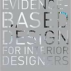 ( CLUT ) Evidence-Based Design for Interior Designers by Linda L. Nussbaumer ( NPDKH )