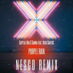 Capital Bra & Samra feat. Nico Santos - Purple Rain (Nesco Remix)