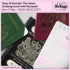Saaz & Sounds: The Asian Underground | Refuge Worldwide | 17 Mar 2025