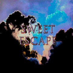 SWEET ESCAPE