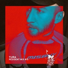 Resident Mix #15 - TURA
