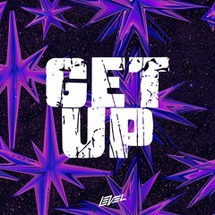 GET UP