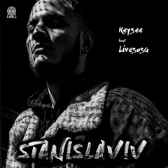 KEYSEE Feat. Livesosa - Stanislaviv