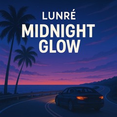 Midnight Glow by LUNRÉ