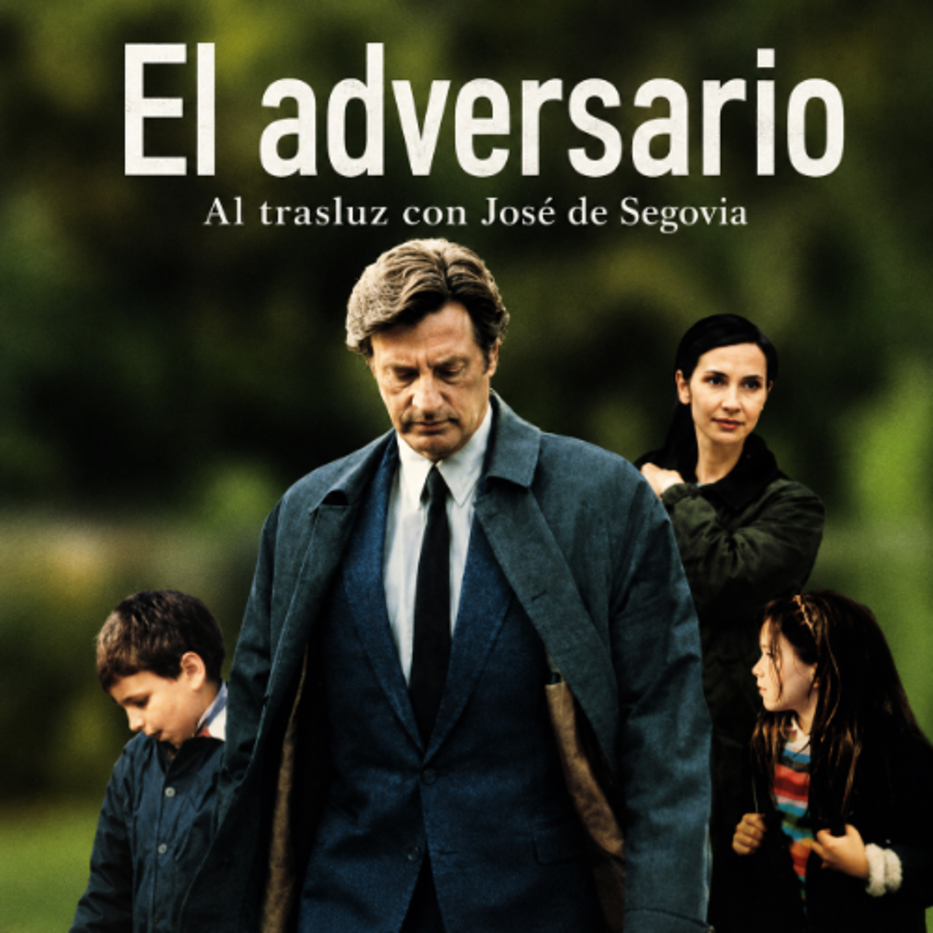 El adversario - Al trasluz con José de Segovia episode artwork