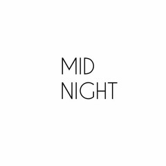 M I D N I G H T