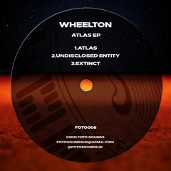 Wheelton - Atlas EP - FOTO008 Showreel