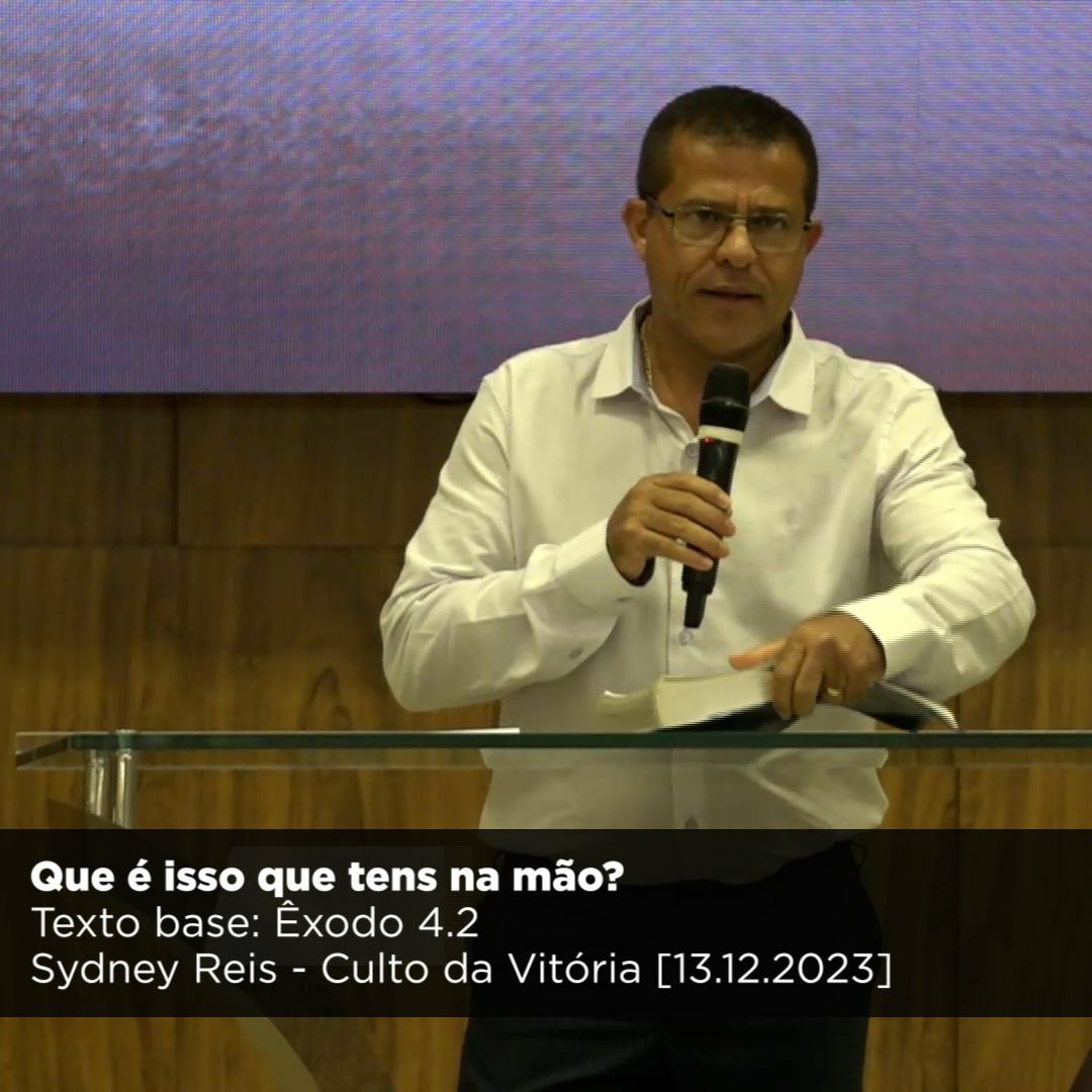 Que é isso que tens na mão?- Sydney Reis - Culto da Vitória [13.12.2023] episode artwork