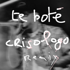 Te Boté (Crisologo Remix)