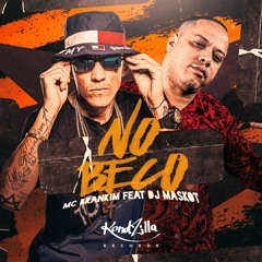 Mc Brankim E Maskot - No Beco